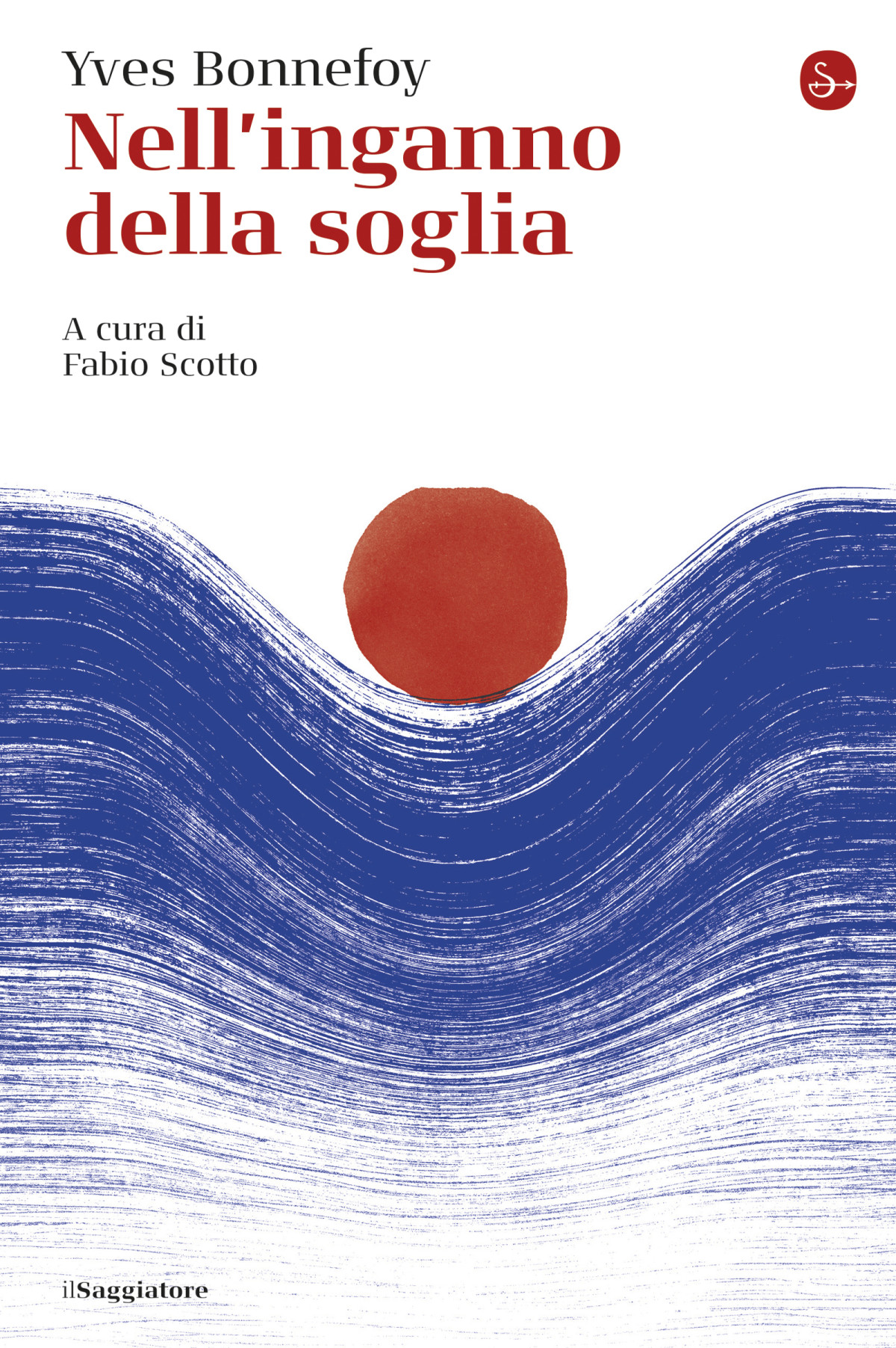 Nellinganno Della Soglia Bonneyfoy