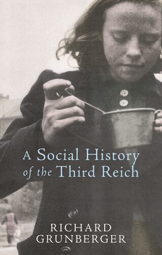 A Social History Of The Third Reich New Richard Grunberger