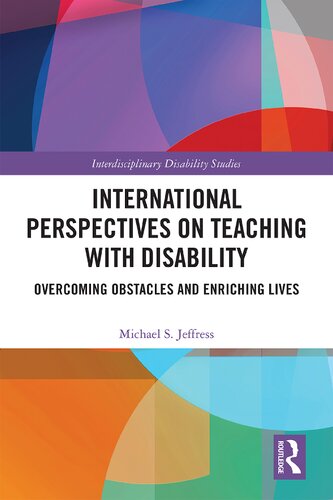 International Perspectives On Teaching With Disability Overcoming Obstacles And Enriching Lives 1st Edition Michael S Jeffress