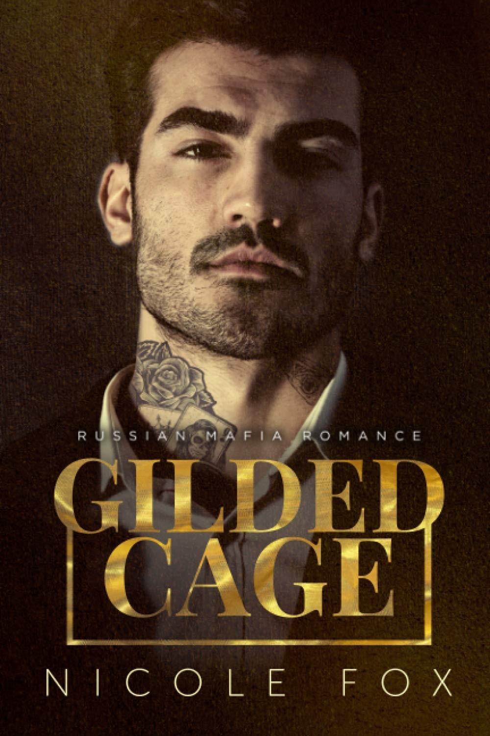 Gilded Cage A Russian Mafia Romance Nicole Fox
