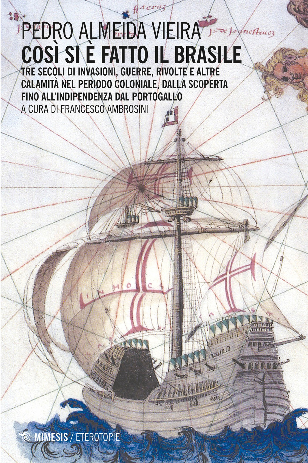 Cos Si Fatto Il Brasile Pedro Almeida Vieira