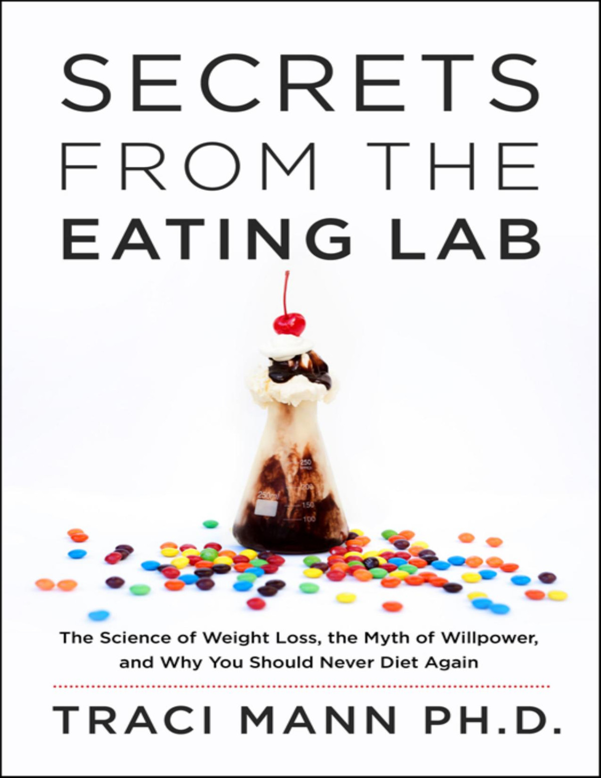 Secrets From The Eating Lab Traci Mann