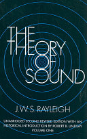 The Theory Of Sound Volume One Dover Books On Physics Book 1 J W S Rayleigh
