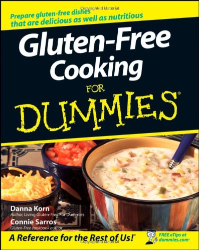 Glutenfree Cooking For Dummies 1st Edition Danna Korn Connie Sarros