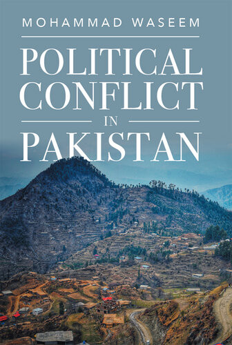 Political Conflict In Pakistan Mohammad Waseem