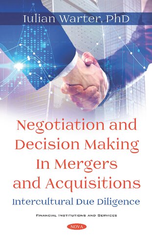 Negotiation And Decision Making In Mergers And Acquisitions Intercultural Due Diligence Warter