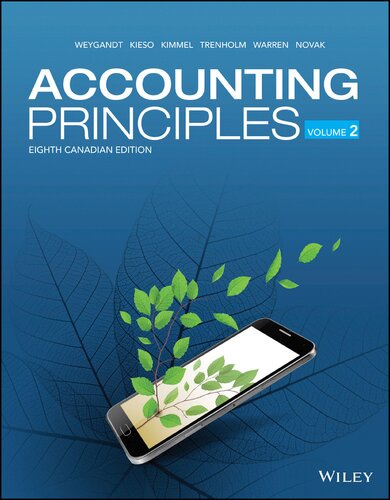 Accounting Principles 8th Canadian Edition Volume 2 8th Edition Jerry J Weygandt Paul D Kimmel Donald E Kieso