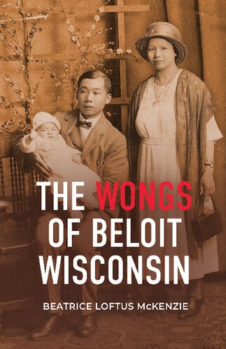 The Wongs Of Beloit Wisconsin Beatrice Mckenzie