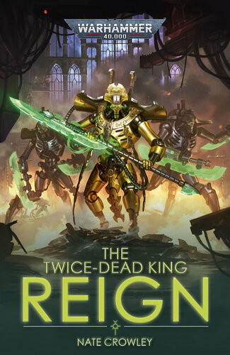 The Twicedead King Reign Nate Crowley