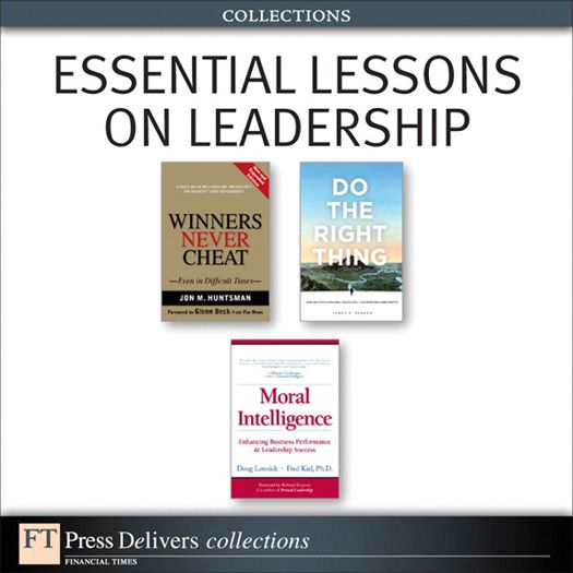 Essential Lessons On Leadership Collection Doug Lennick Fred Kiel James F Parker Jon Huntsman