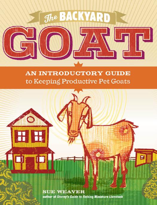 The Backyard Goat Sue Weaver