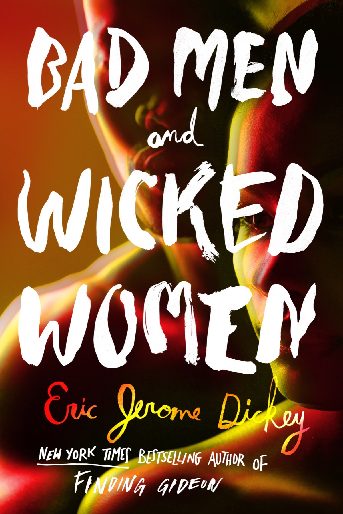 Bad Men And Wicked Women Eric Jerome Dickey