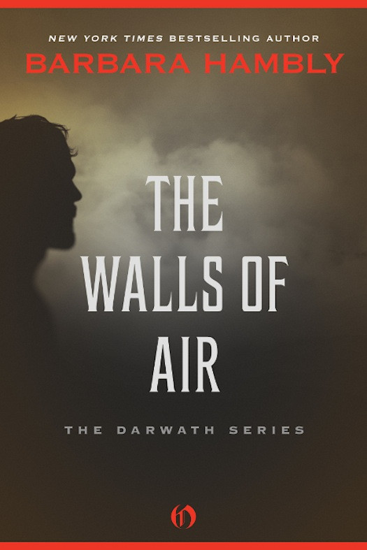 The Walls Of Air Barbara Hambly