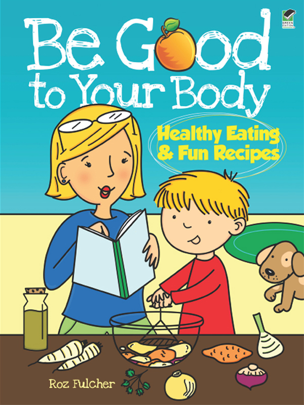 Be Good To Your Body Roz Fulcher