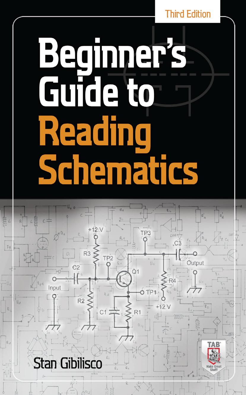Beginners Guide To Reading Schematics Third Edition 3rd Stan Gibilisco
