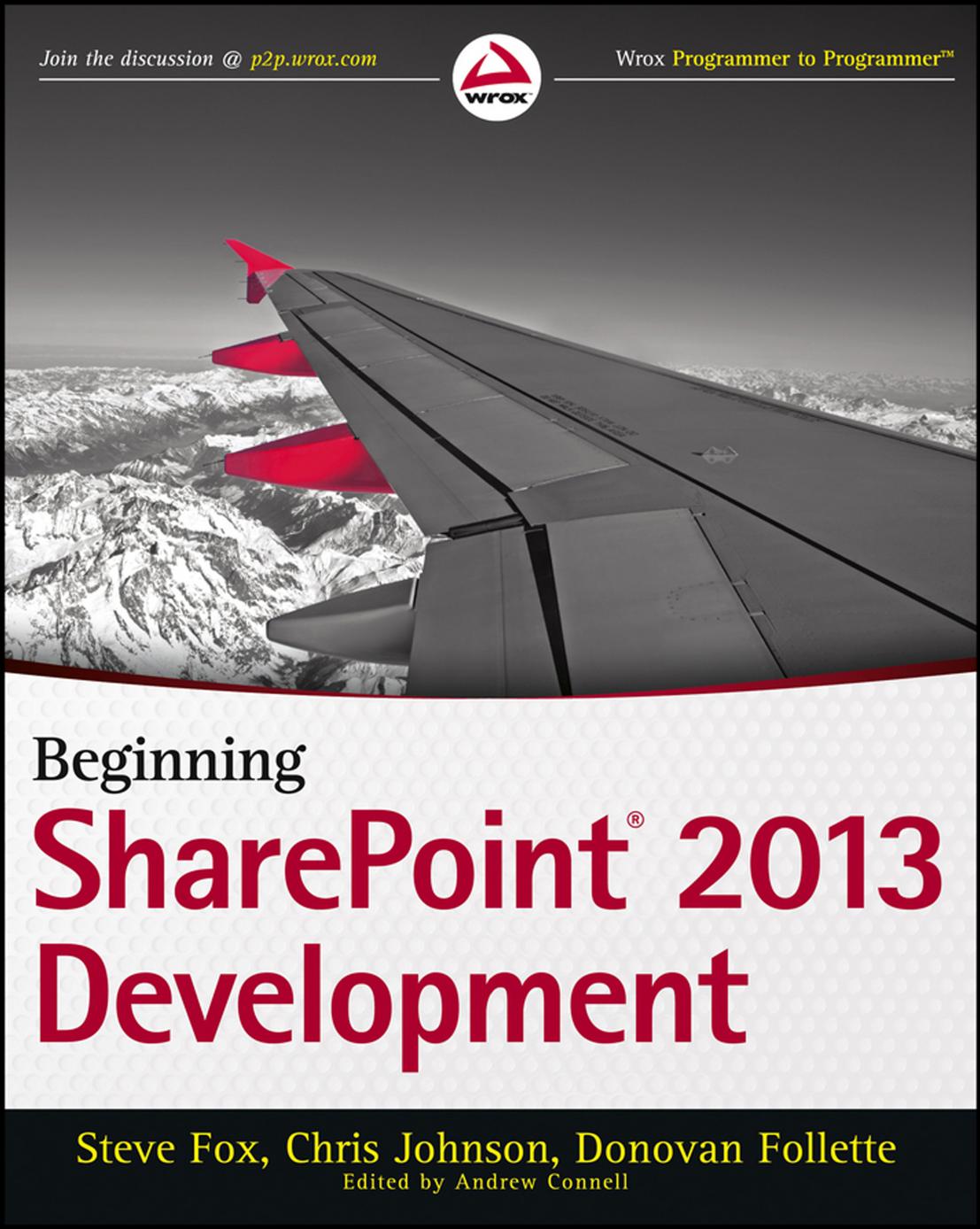 Beginning Sharepoint 2013 Development Steve Fox Chris Johnson Donovan Follette