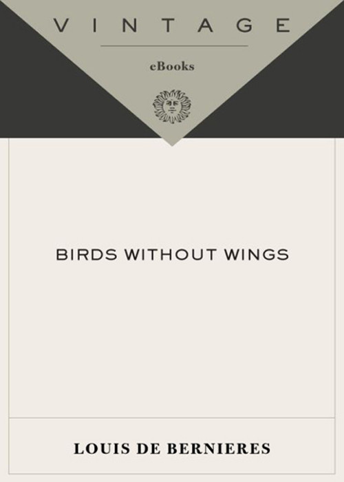 Birds Without Wings Louis De Bernieres
