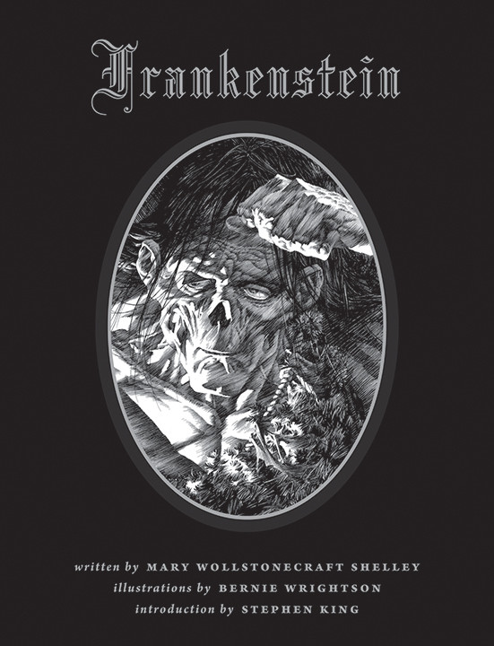 Bernie Wrightsons Frankenstein Mary Wollstonecraft Shelley