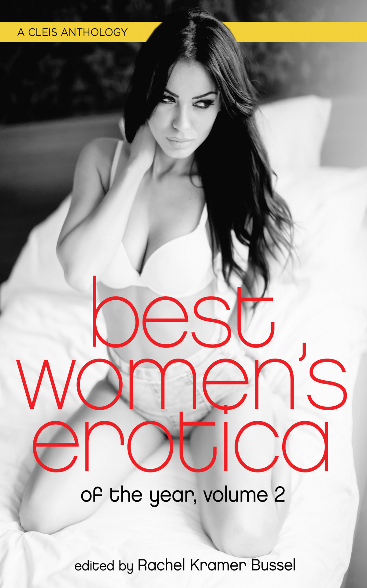 Best Womens Erotica Of The Year Volume 2 Rachel Kramer Bussel