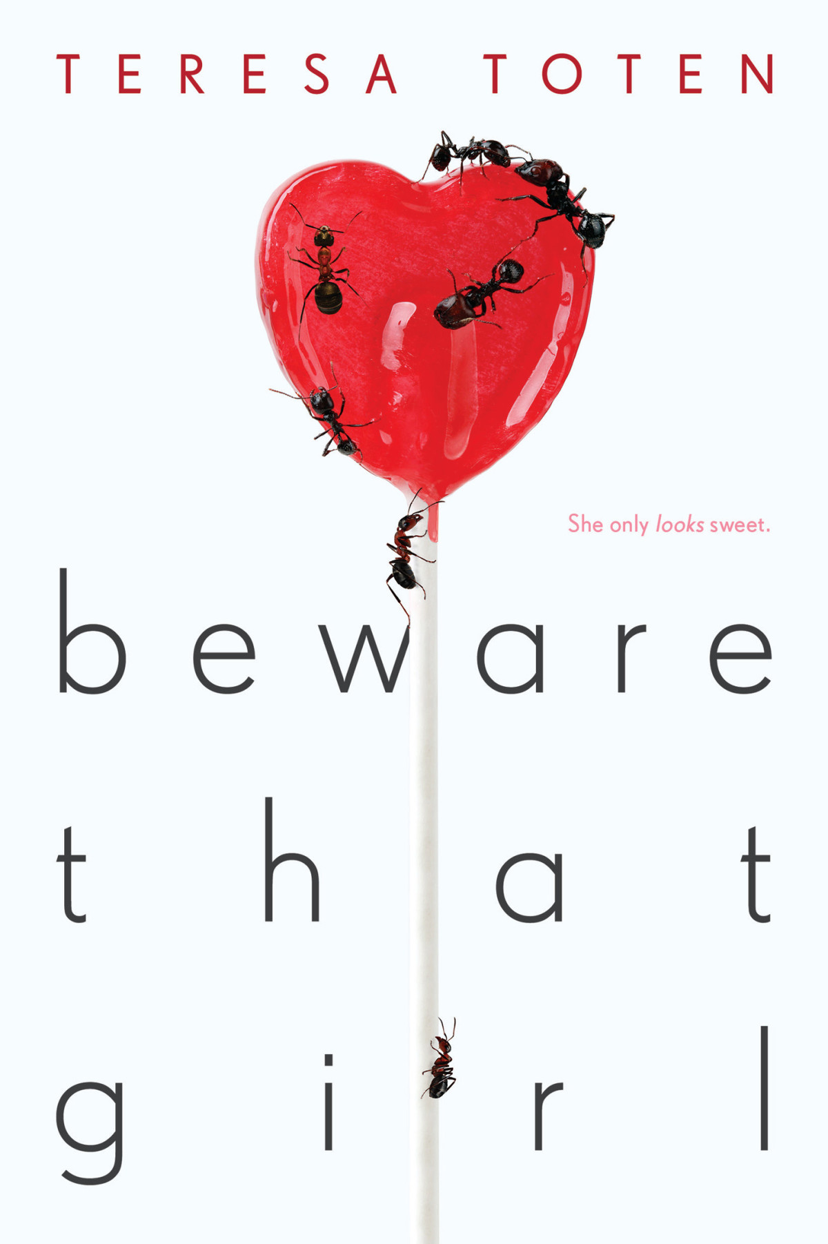 Beware That Girl Teresa Toten