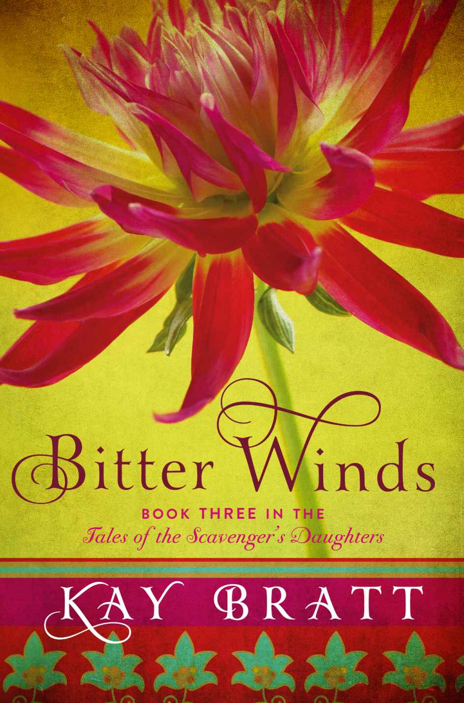 Bitter Winds Tales Of The Scavengers Daughters Book 3 Kay Bratt