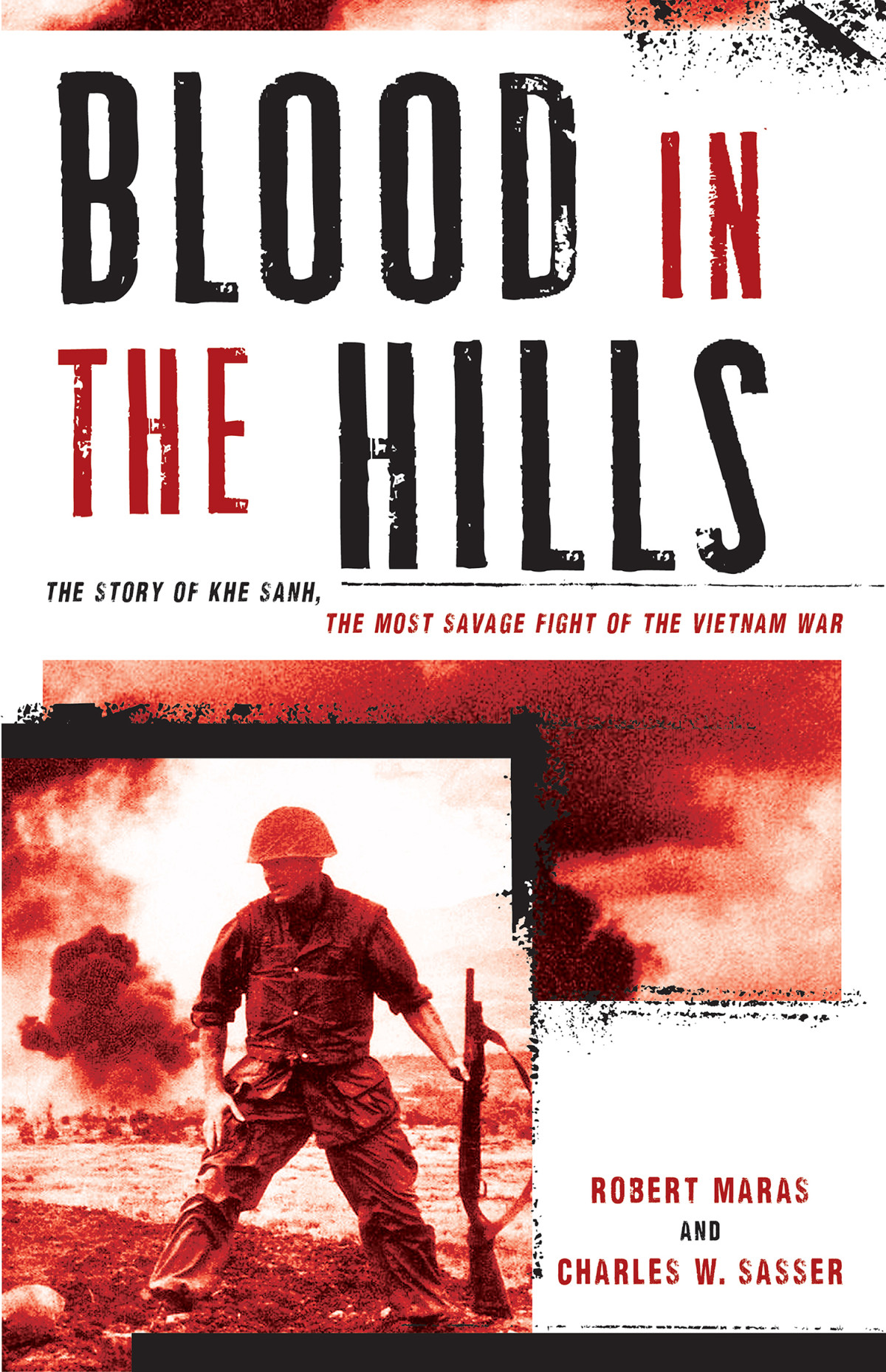 Blood In The Hills Charles W Sasser Charles W Sasser