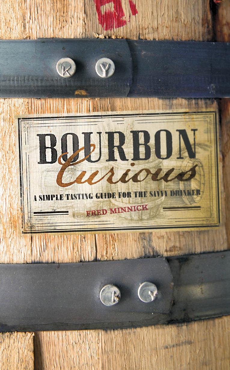 Bourbon Curious Fred Minnick