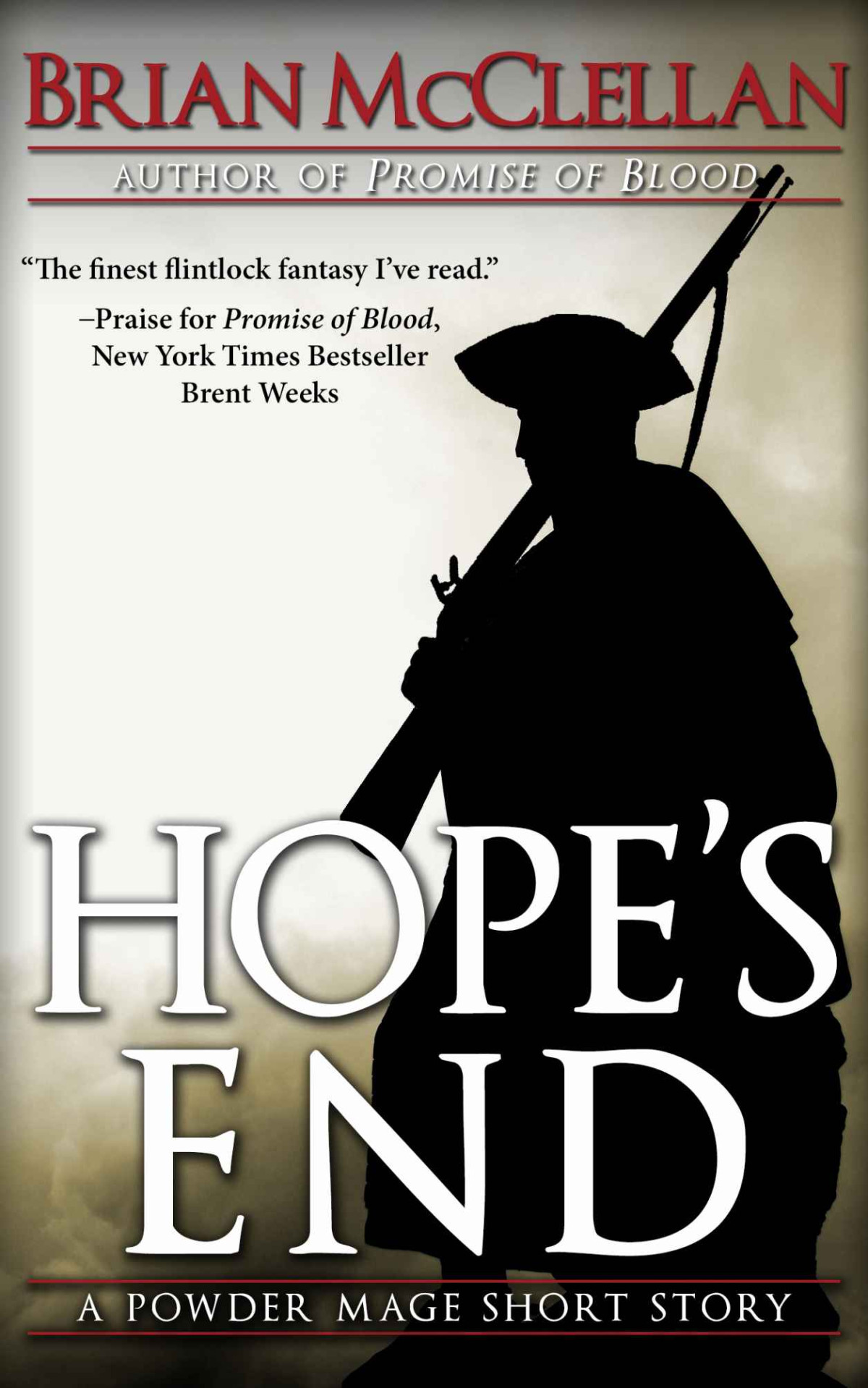 Hopes End Brian Mcclellan