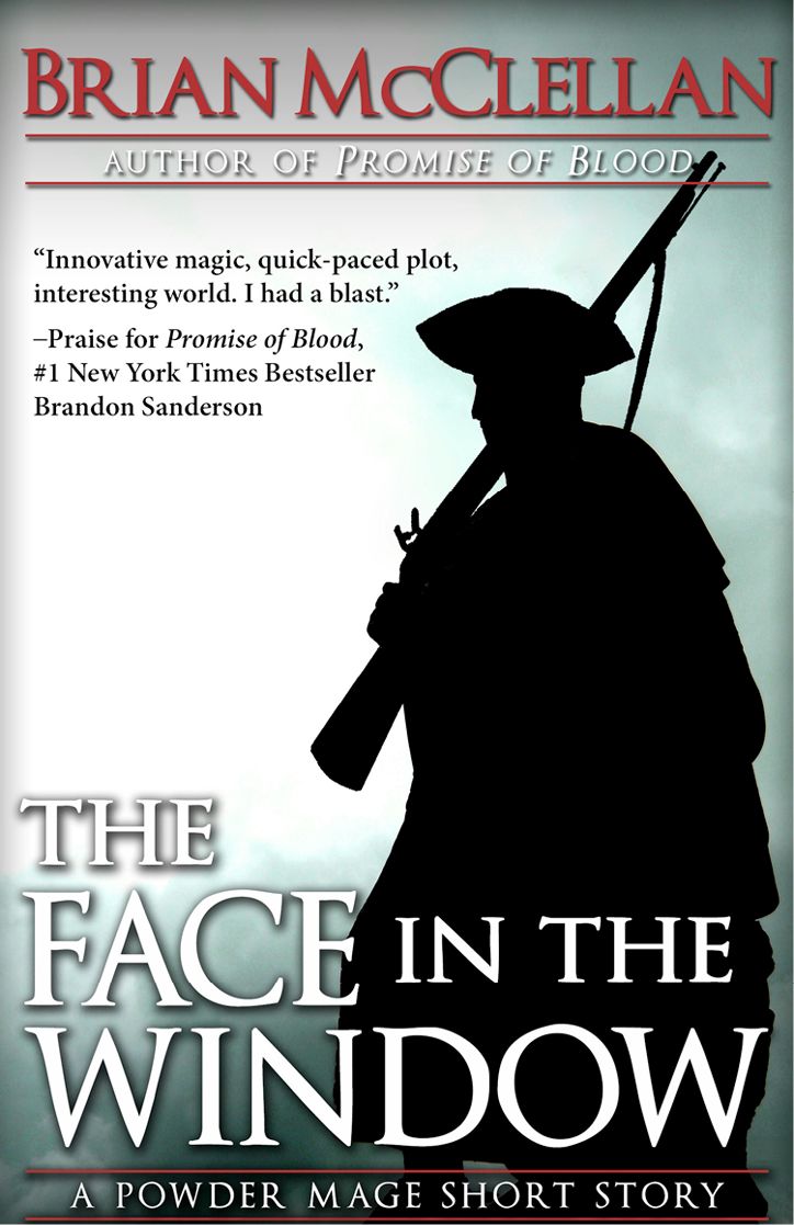 The Face In The Window Brian Mcclellan