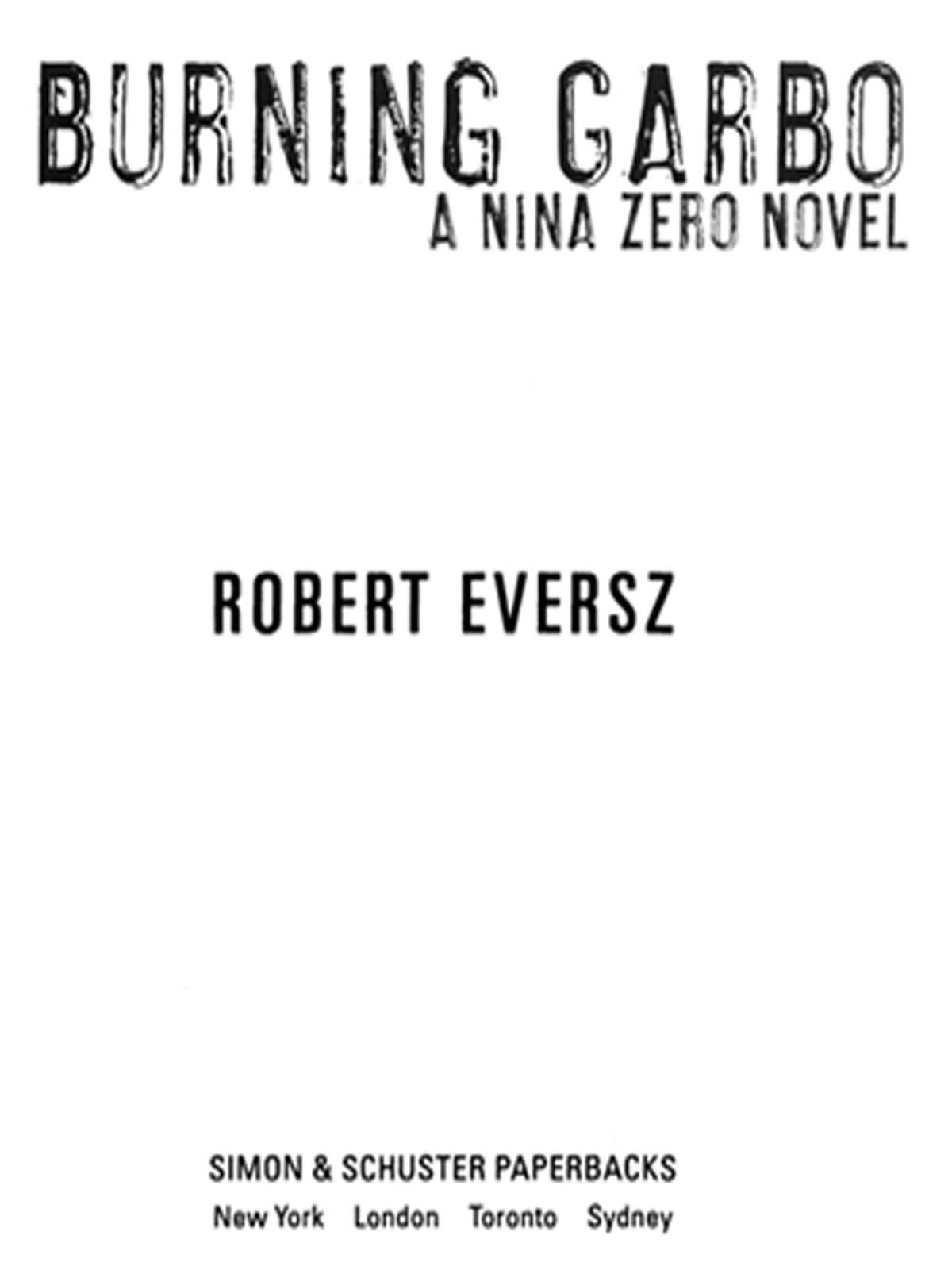 Burning Garbo Robert Eversz
