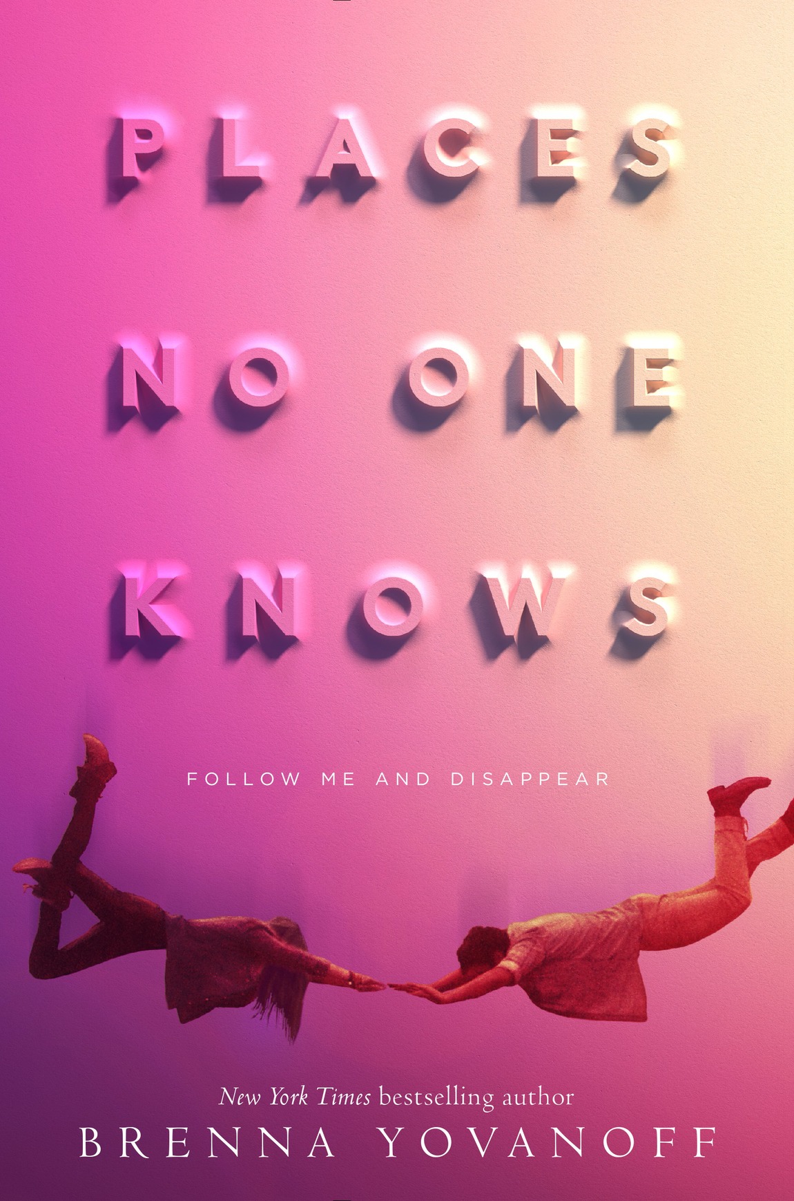 Places No One Knows Brenna Yovanoff