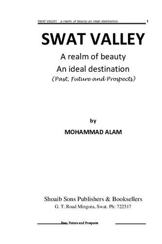 Swat Valley A Realm Of Beauty An Ideal Destination First Mohammad Alam