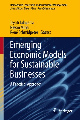 Emerging Economic Models For Sustainable Businesses A Practical Approach Jayati Talapatra