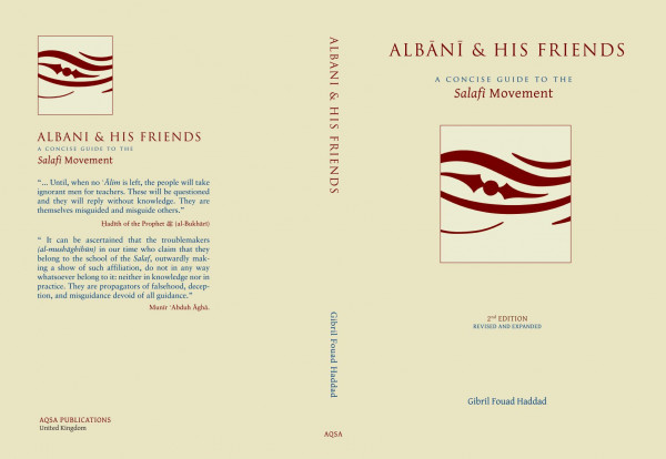 Albani And His Friends A Concise Guide To Salafi Movement Gibril Fouad Haddad