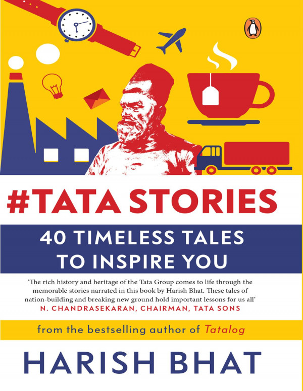 Tata Stories 40 Timeless Tales To Inspire You Bhat Harish