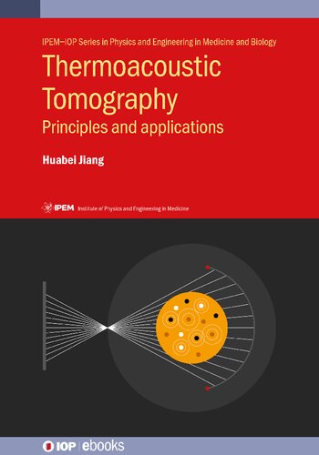 Thermoacoustic Tomography Principles And Applications Huabei Jiang