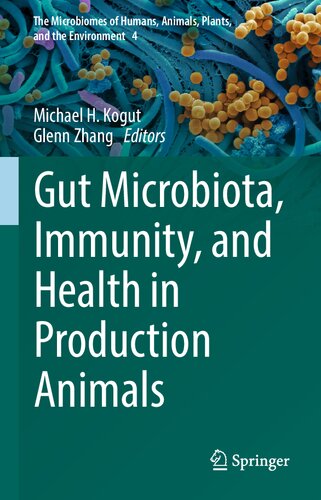 Gut Microbiota Immunity And Health In Production Animals Michael H Kogut