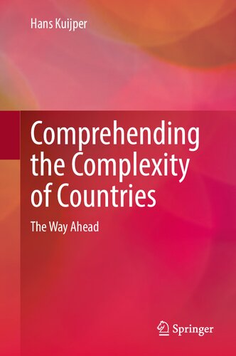 Comprehending The Complexity Of Countries The Way Ahead Hans Kuijper