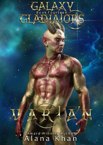 Vartan Book Fourteen In The Galaxy Gladiators Alien Abduction Romance Series Alana Khan