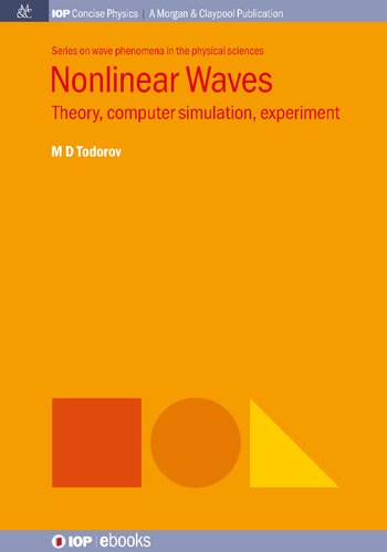 Nonlinear Waves Theory Computer Simulation Experiment M D Todorov