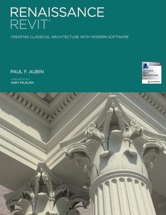 Renaissance Revit Paul F Aubin