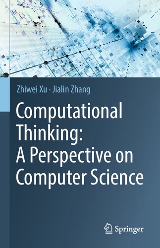 Computational Thinking A Perspective On Computer Science 1st Ed 2021 Zhiwei Xu