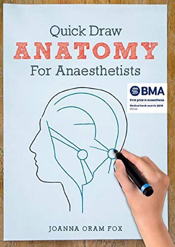 Quick Draw Anatomy For Anaesthetists 1st Edition Dr Joanna Oram Fox