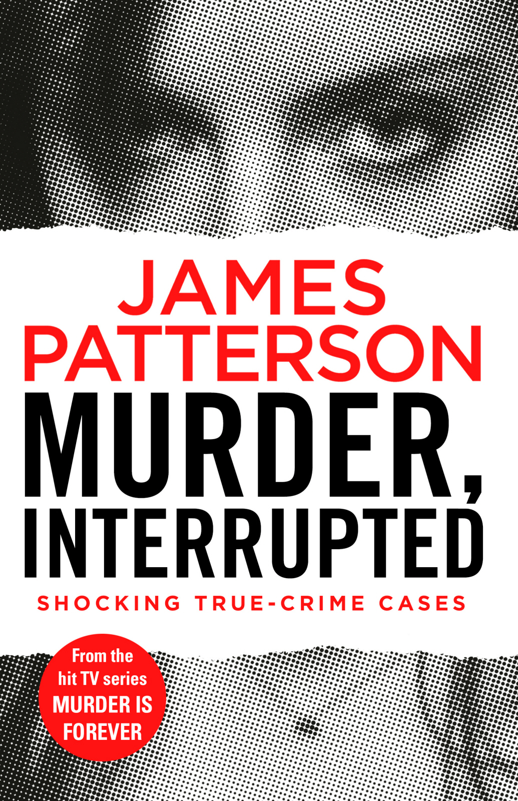 Murder Interrupted Discoverys Murder Is Forever 01 James Patterson