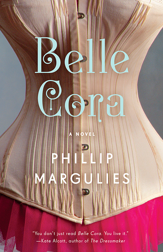 Belle Cora Phillip Margulies