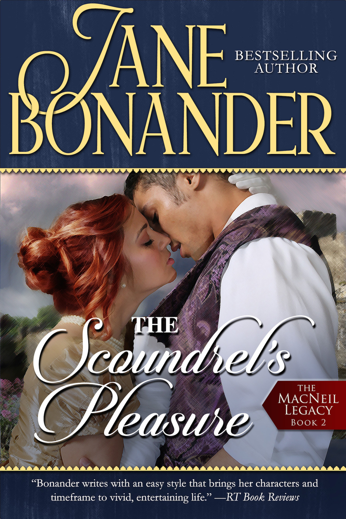 The Scoundrels Pleasurethe Macneil Legacybook Two Jane Bonander