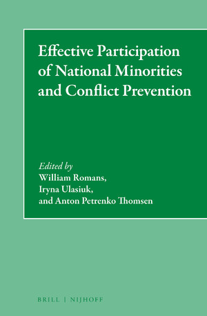 Effective Participation Of National Minorities And Conflict Prevention William Romans