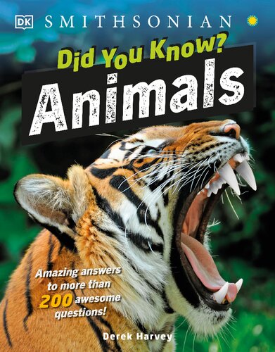 Did You Know Animals Amazing Answers To More Than 200 Aewsome Question Derek Harvey