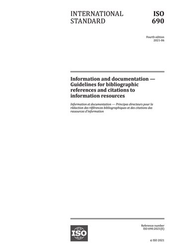 Iso 6902021 Information And Documentation Guidelines For Bibliographic References And Citations To Information Resources Fourth Edition Iso