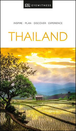 Dk Eyewitness Thailand Travel Guide Dk Eyewitness